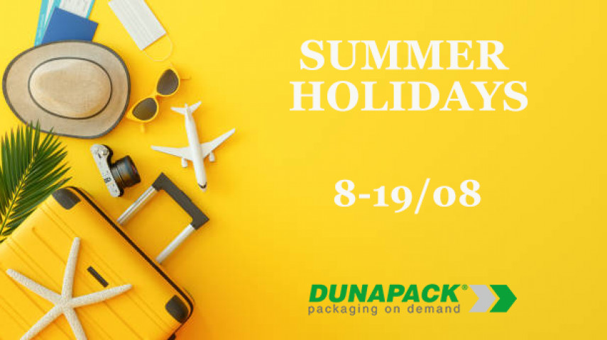 28.07.2022 - SUMMER CLOSURE: WELL DESERVED HOLIDAYS FOR THE DUNAPACK® TEAM TOO!
