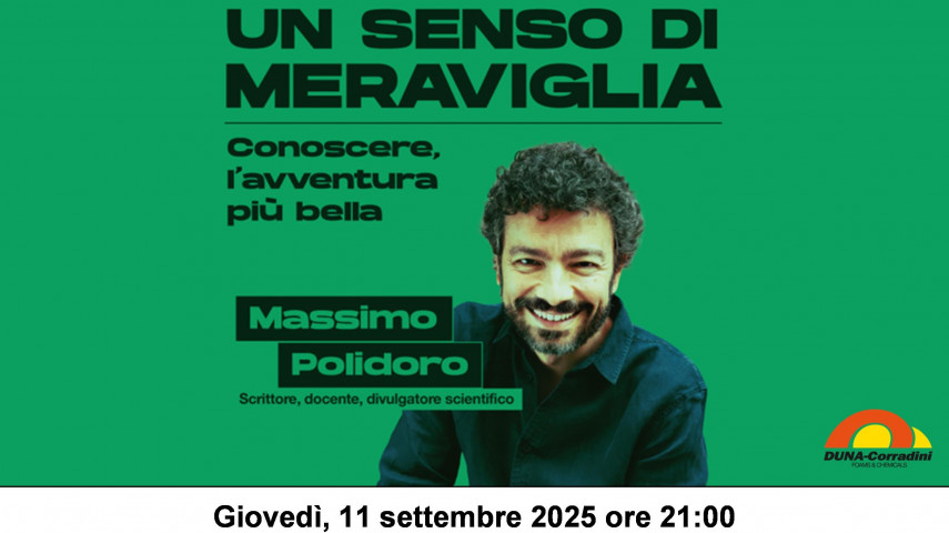 26.08.2025 - DUNA PER “UN SENSO DI MERAVIGLIA” CON MASSIMO POLIDORO