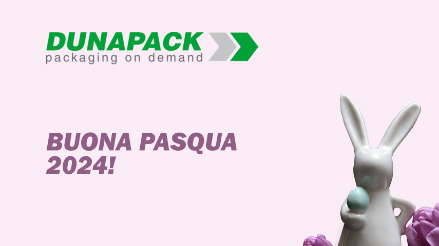 25.03.2024 - PASQUA 2024: TANTI AUGURI DAL TEAM DUNAPACK®!